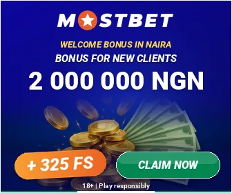 Mostbet: Welcome bonus in naira. Bonus for new clients 2 000 000 NGN + 325 FS. 18+, play responsibly.